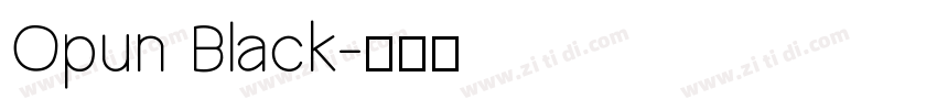 Opun Black字体转换 Opun Black字体转换